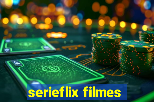 serieflix filmes